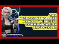 Can Microcontrollers Handle Wireless Communication Protocols