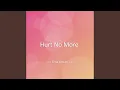 Download Lagu Hurt No More MP3