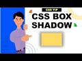 CSS Box-Shadow Tutorial Multi Box Shadows Box-Shadow Tips CSS Shadow Effects CSS Tutorials