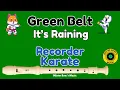 Lagu Karate Recorder | Sabuk Hijau | Hujan Turun | Not EGA | Level 3 - Recorder