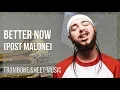 Trombone Sheet Music How to play Better Now by Post Malone
