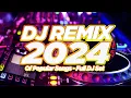 Download Lagu DJ REMIX 2024 - Mashup \u0026 Remixes of Popular Songs 2024 | Full DJ Set Live