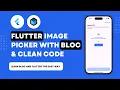 Build a Flutter Image Picker App with Bloc Full Tutorial Clean UI State Management