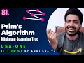 Prim s Algorithm Minimum Spanning Tree Graph Data Structure Java C Code DSAOne