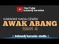 Download Lagu AWAK ABANG KARAOKE - WATI S | TARLING LIRIK TANPA VOKAL 2023