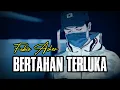 Download Lagu Bertahan Terluka - Fabio Asher || Lirik || Andaikan kau tahu rasa sayangku melebihi rasa sakitku ini