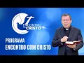 Download Lagu PROGRAMA ENCONTRO COM CRISTO: 25 de junho de 2024