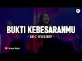 Download Lagu Bukti KebesaranMu - NDC Worship (Lirik) | Lagu Rohani Kristen 2025 | Hidupku menggenapi firmanMu