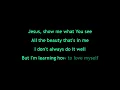 Katy Nichole - Learning How To Love Myself (Karaoke)