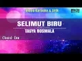 Download Lagu Karaoke Selimut Biru - Tasya Rosmala (Tanpa Vokal)