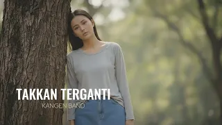takkan terganti kangen band cover by aini