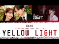 YELLOW LIGHT Lyrics [KING THE LAND OST. Part1] - GAHO (Color Coded Lyrics) Han_Rom_Eng