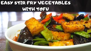 Download SIMPLY THE BEST!!! | STIR FRY VEGETABLES WITH TOFU | FOODNATICS MP3