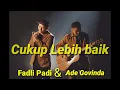 Lagu Fadli Padi Feat Ade Govinda \