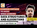 Common Mistakes to Avoid While Learning Data Structures And Algorithms Coding Ninjas
