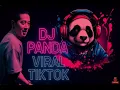 Lagu KUMPULAN REMIX DJ PANDA JEDAG JEDUG VIRAL TIKTOK