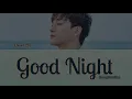 CHEN (첸) – 잘 자요 (Good night) Lyrics Han/Rom/Subindo