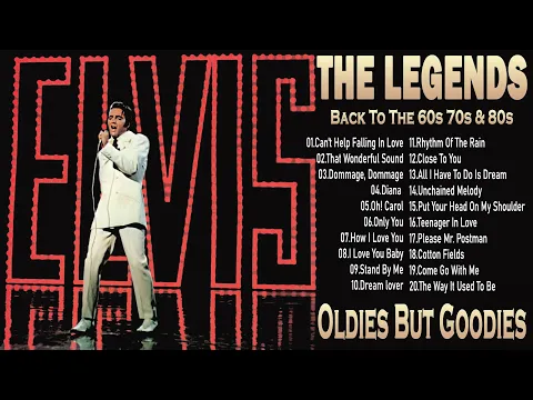Download MP3 Elvis Presley, Engelbert, Matt Monro, Tom Jones, ... Best Of Legendary Old Songs 60s 70s & 80s