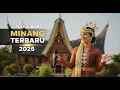Lagu Lagu Minang Hits 2026 🌄 Nostalgia Kampuang Halaman \u0026 Rindu Ranah Minang #laguminanghits