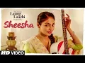 Download Lagu SHEESHA: Laung Laachi (Video Song) Mannat Noor | Ammy Virk, Neeru Bajwa | Amrit Maan, Mannat Noor