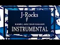 Download Lagu J-Rocks - KAMU, AKU DAN KALIAN _ instrumental