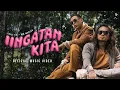Download Lagu Jireh Lim - Iingatan Kita ft. Nik Makino (Official Video)