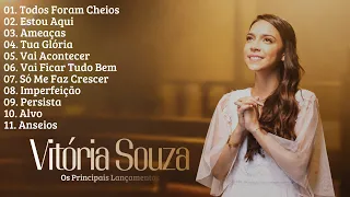 Vitória Souza As Melhores [Os Principais Lançamentos]