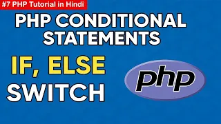 PHP Conditional Statements - If Else Elseif Switch Explained