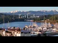 Visit My Hometown Port Ludlow Washington