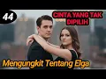 Lagu Bab 44. Mengungkit Tentang Elga ?