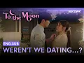 Ahn Dong Gu’s Confession… But They’re Already Dating?! 😳💘 | To The Moon EP12 | KOCOWA+