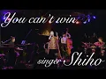 【Shiho】You can't win/ 2019/12 Jazz Music