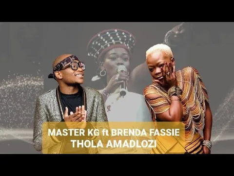 Download MP3 Thola Amadlozi Revival  _  Master KG Ft Brand Fassie _ Music Video  New Song 2024