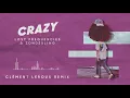 Lost Frequencies & Zonderling - Crazy (Clément Leroux Remix)