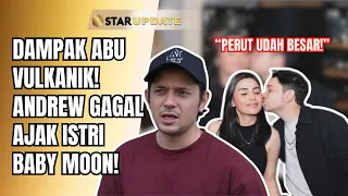 ANDREW ANDIKA CURHAT ISTRI HAMIL 8 BULAN, BABY MOON KE BALI BATAL GARA-GARA INI! | STAR UPDATE
