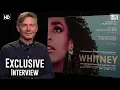 Uncovering the truth about Whitney Houston - Director Kevin Macdonald Interview