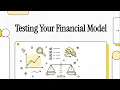 Testing Your Financial Model