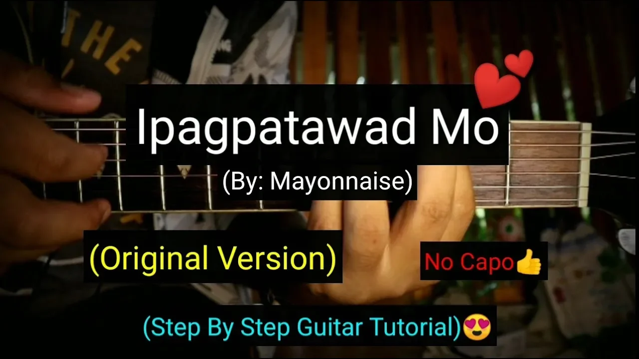 Ipagpatawad Mo - Mayonnaise (Guitar Tutorial)