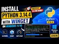 Install Python 3 14 4 with Winget on Windows Fastest CLI Method 2026
