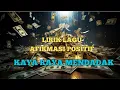 Download Lagu Dengarkan Lagu afirmasi positif kaya mendadak