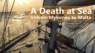 Ep 100 A Death at Sea – Doublehanded Passage to Malta
