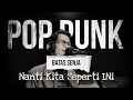 Download Lagu Batas Senja - Nanti Kita Seperti Ini (damnt_rh VERSION)