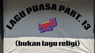 kungpow chickens lagu puasa part 13 bukan lagu religi video lyrics 
