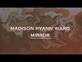 Download Lagu Madison Ryann Ward - Mirror (Lyrics)