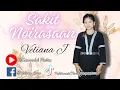 Download Lagu VELIANA JUANI - sakit noirasaan