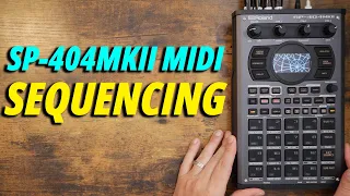 Exploring SP-404MKII MIDI Sequencing
