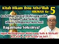 Download Lagu Ngaji Hikam Ibnu Atho'illah:Hikmah 5,Berlebihan cari Rizki,Lalai Akhirat!Indikasi mata hati terhapus