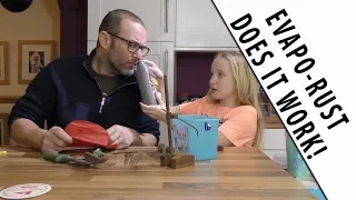 EVAPO-RUST DOES IT WORK