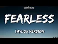 Download Lagu Taylor Swift - Fearless (Taylor's Version) (Lyrics)