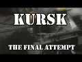Lagu Kursk, The German Hail Mary